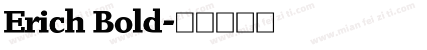Erich Bold字体转换